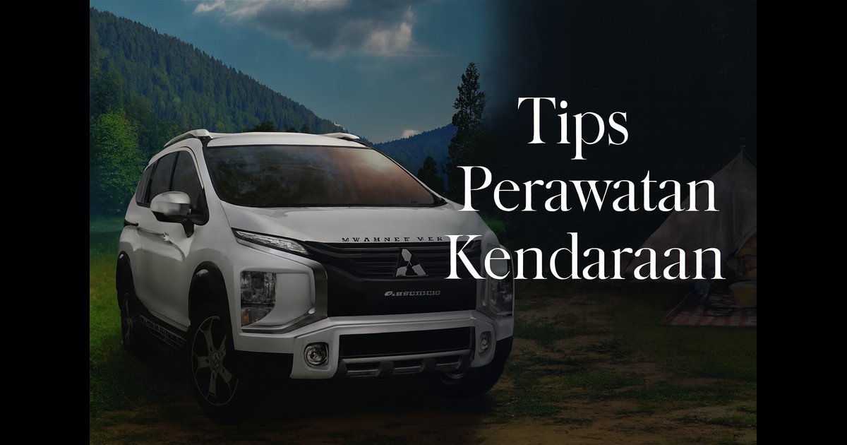 Tips Perawatan Kendaraan